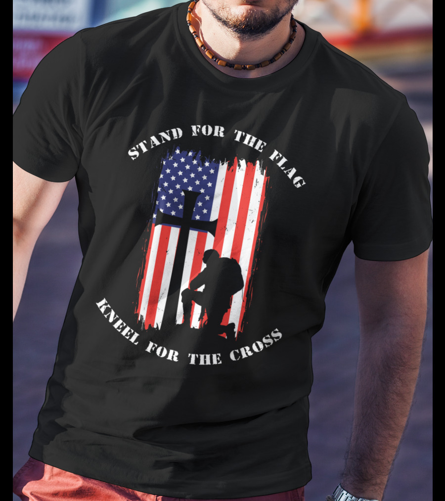 Stand For The Flag Kneel For The Cross Soldier American Flag Cross T-Shirt