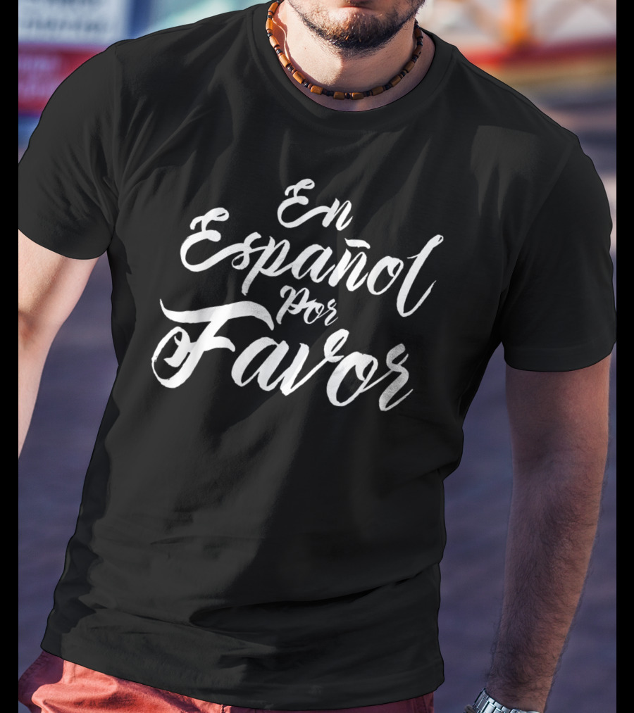 Spanish Teacher Maestra En Español Por Favor T-Shirt