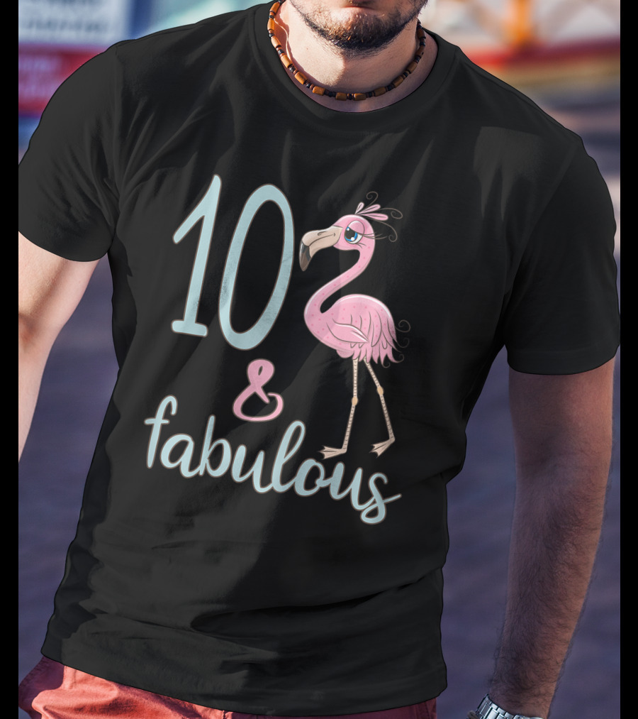 10 And Fabulous Birthday Flamingo 10th Bday Girl T-Shirt