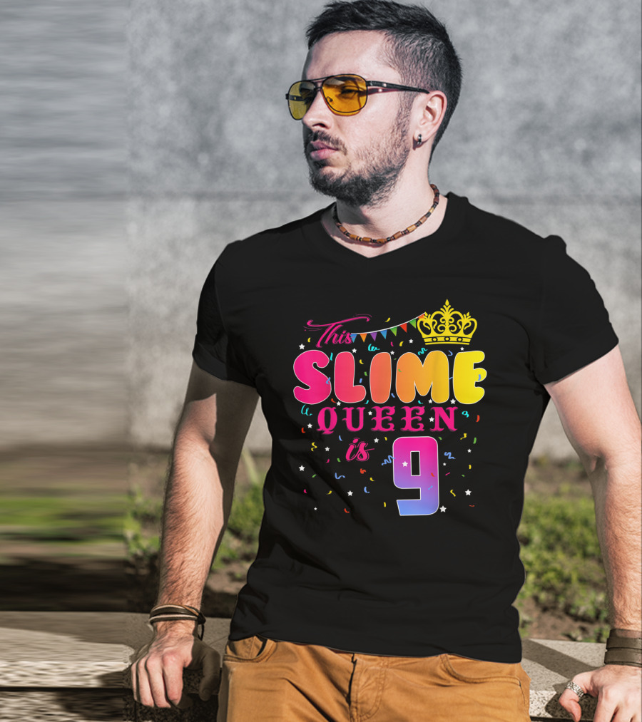 This Slime Queen Is 9 Birthday Party T-Shirt