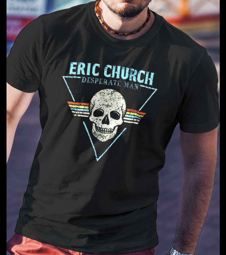 Eric Church Desperate Man Skull Outlaw Country All My Friends Dead T-Shirt