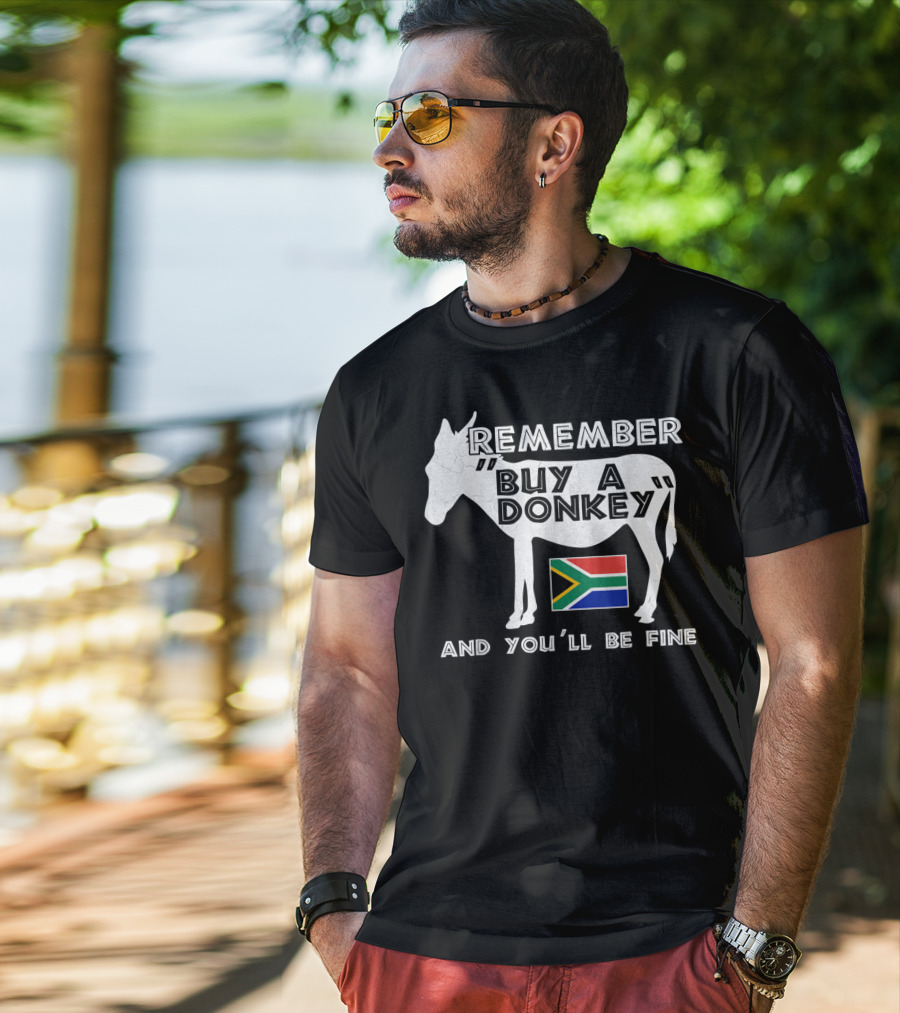 Remember Buy A Donkey South Africa Funny Translation Tourist Braai T-Shirt