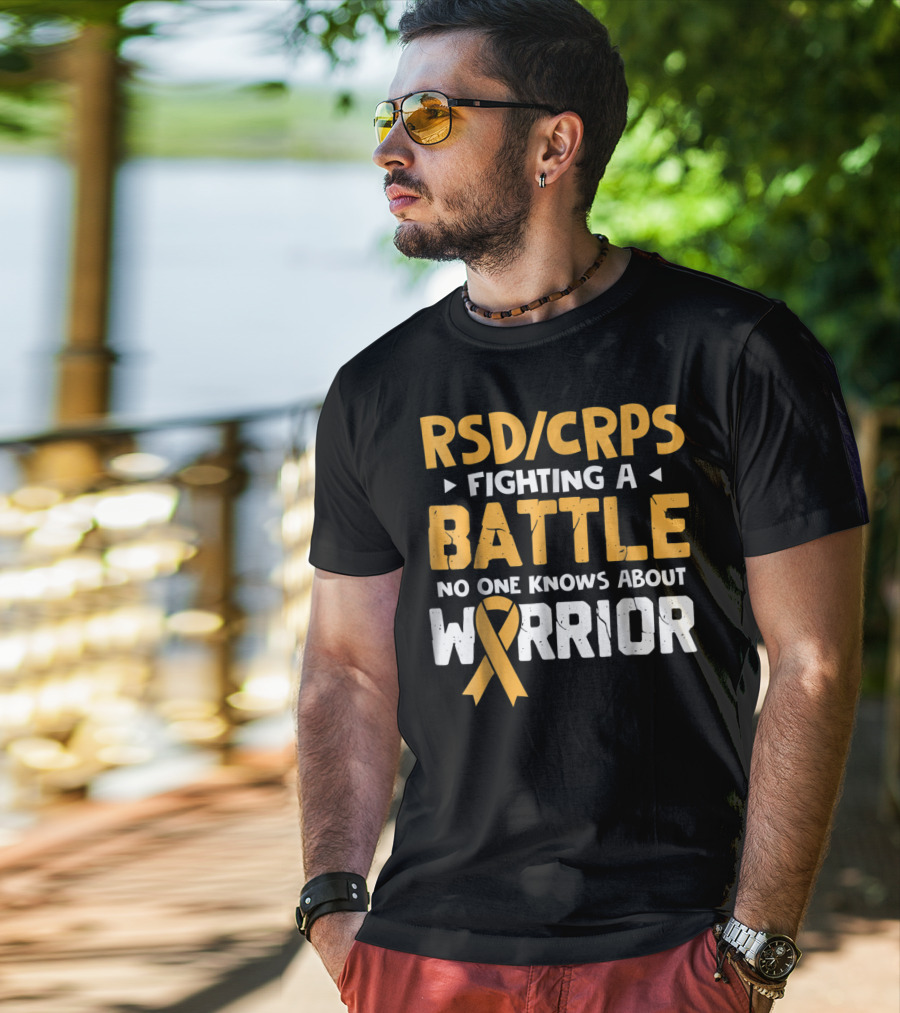 RSD CRPS Fighting A Battle No One Knows About Warrior T-Shirt