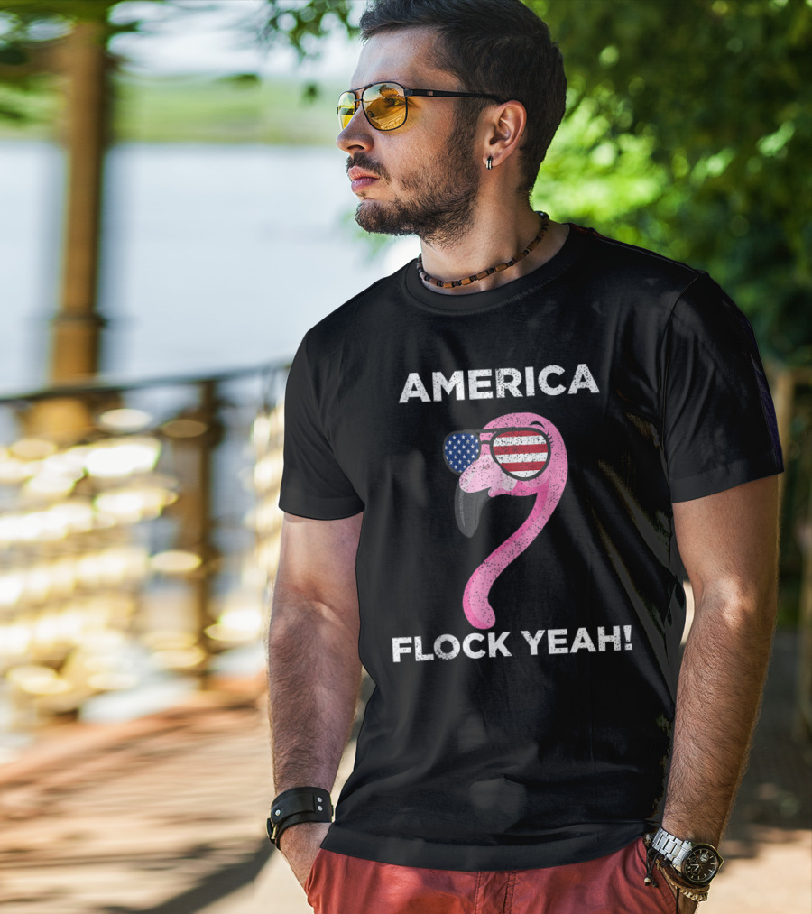 America Flock Yeah Flamingo With American Flag Glasses T-Shirt