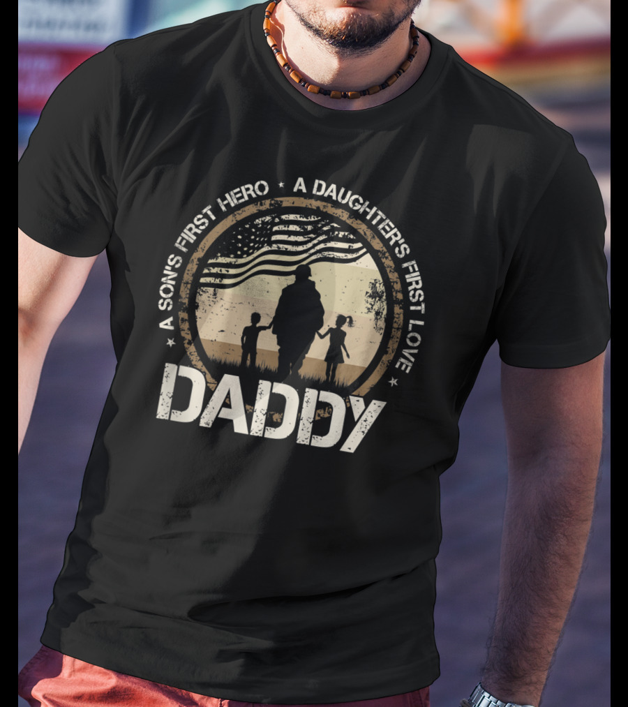 Daddy A Son's First Hero A Daughter's First Love Silhouette With American Flag T-Shirt