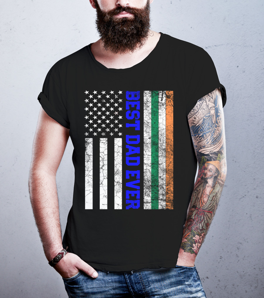 Best Dad Ever Irish American Flag Father's Day T-Shirt