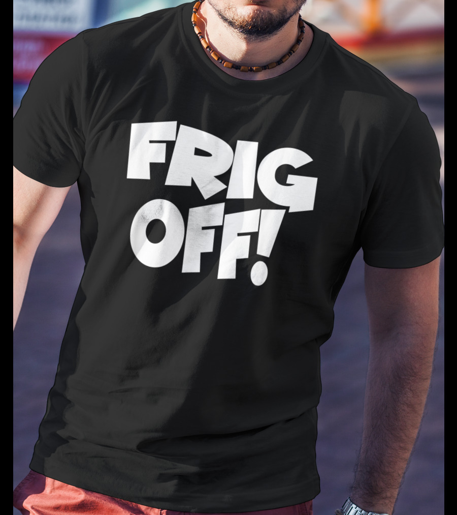 FRIG OFF Bold Block Typography T-Shirt