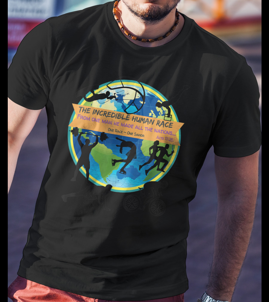 The Incredible Human Race One Race One Savior Acts 17:26 VBS T-Shirt
