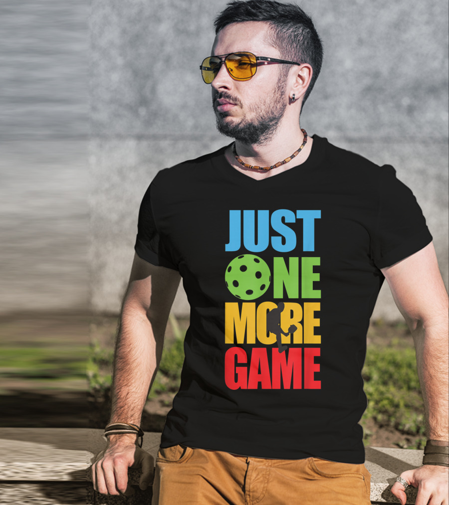 Just One More Game Pickleball Silhouette And Ball T-Shirt