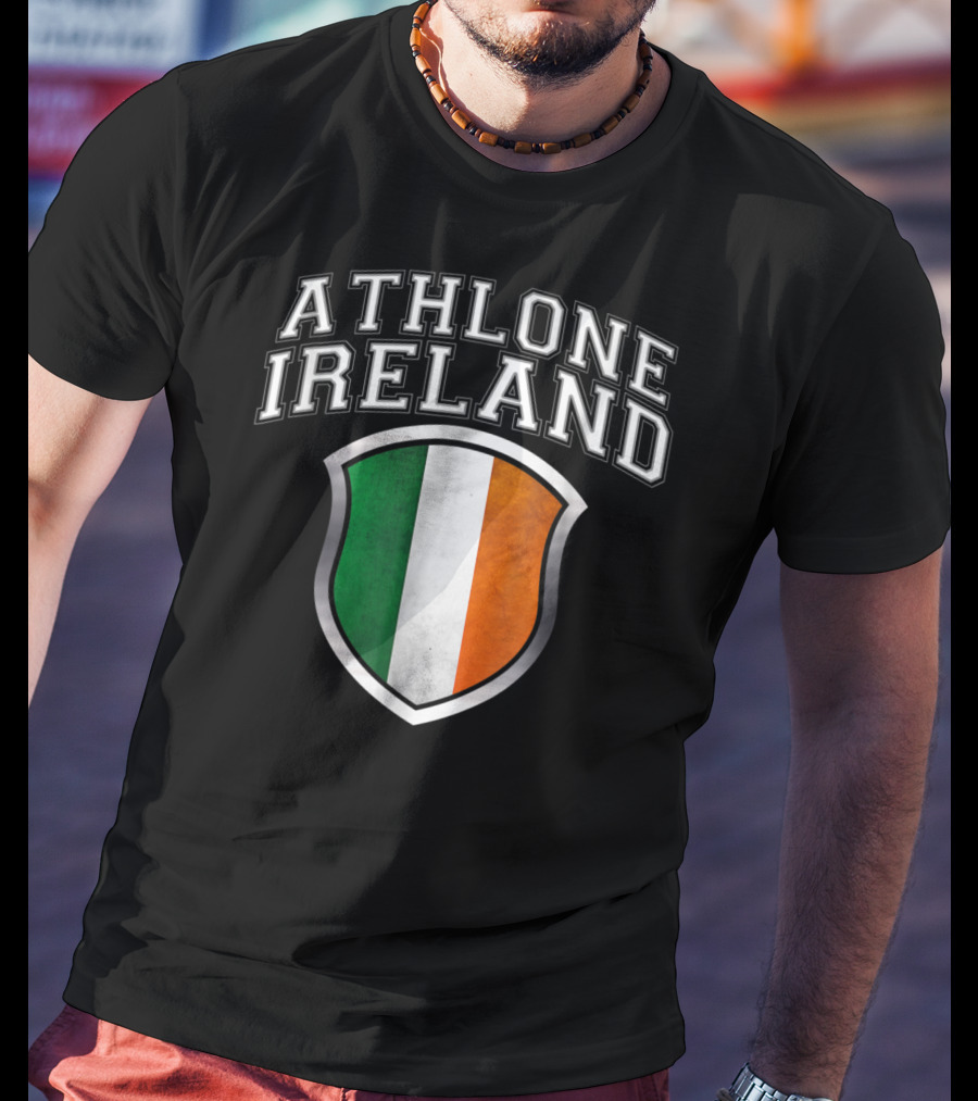 Athlone Ireland With Irish Flag Shield Crest T-Shirt