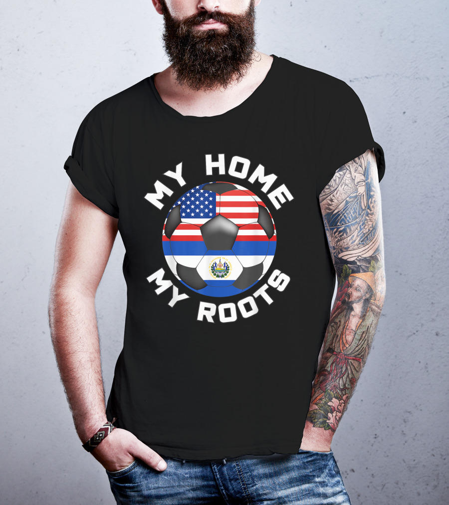 My Home My Roots El Salvador USA Soccer Flag Fan T-Shirt