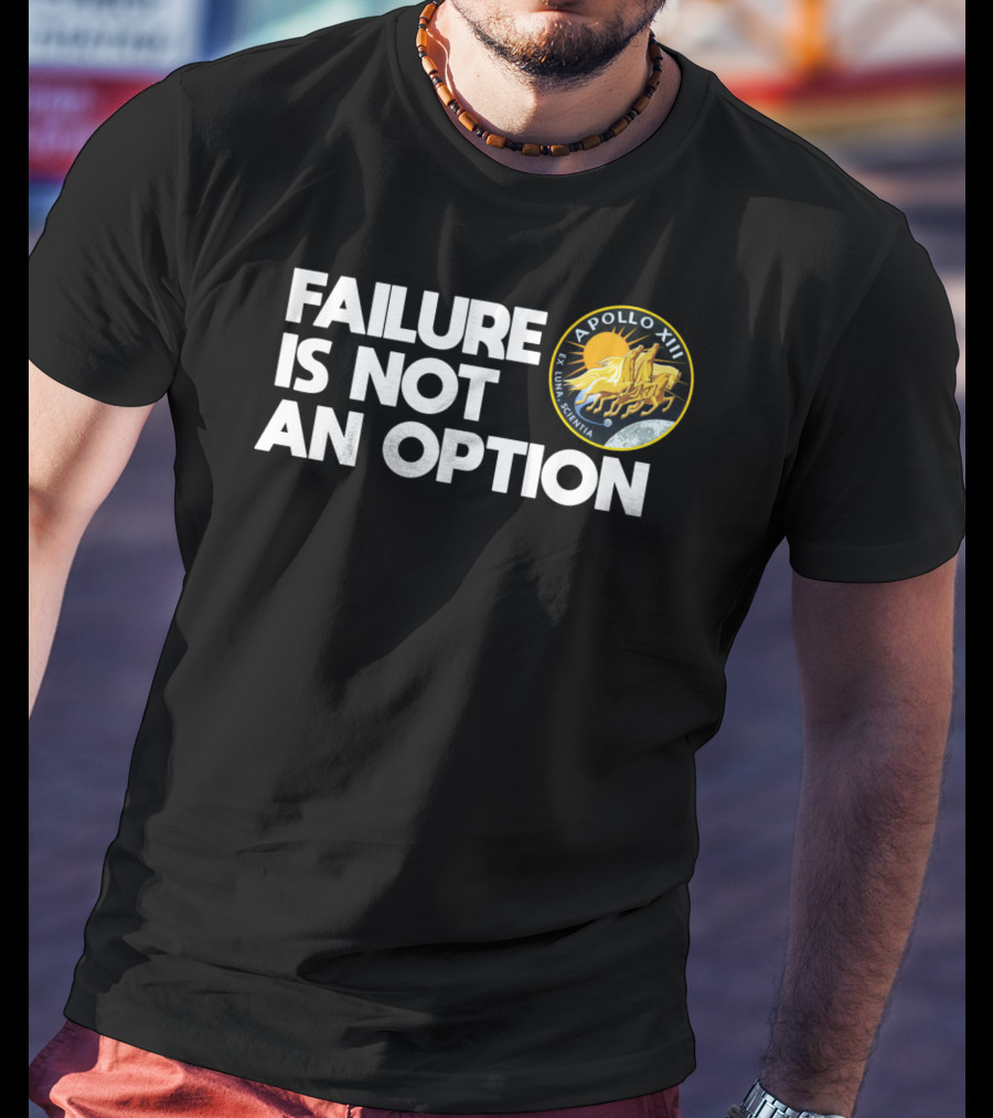 FAILURE IS NOT AN OPTION NASA Apollo XIII Emblem T-Shirt