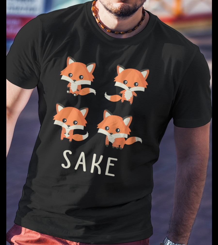 For Four Fox Sake Funny Foxes Sake T-Shirt
