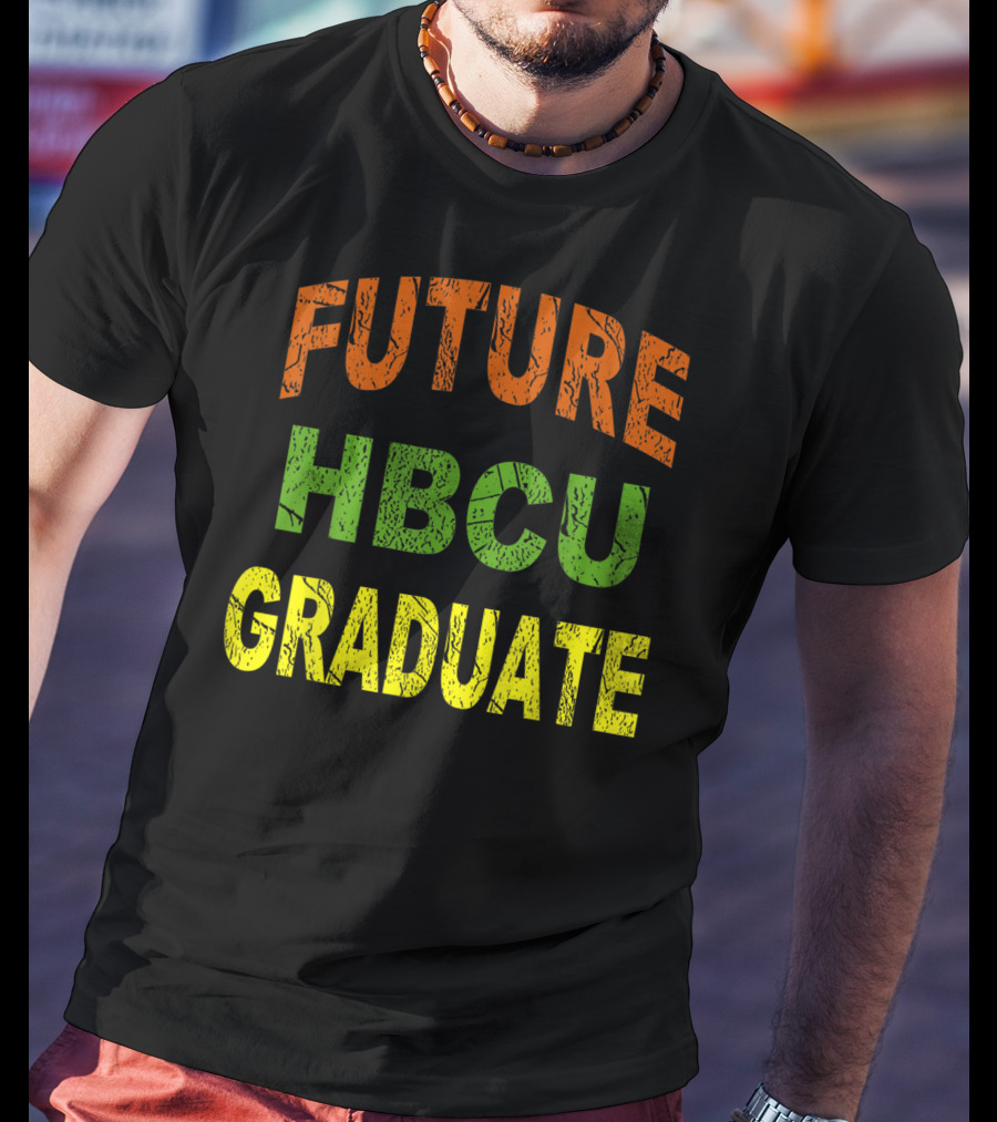 Future HBCU Graduate Bold Multicolor T-Shirt