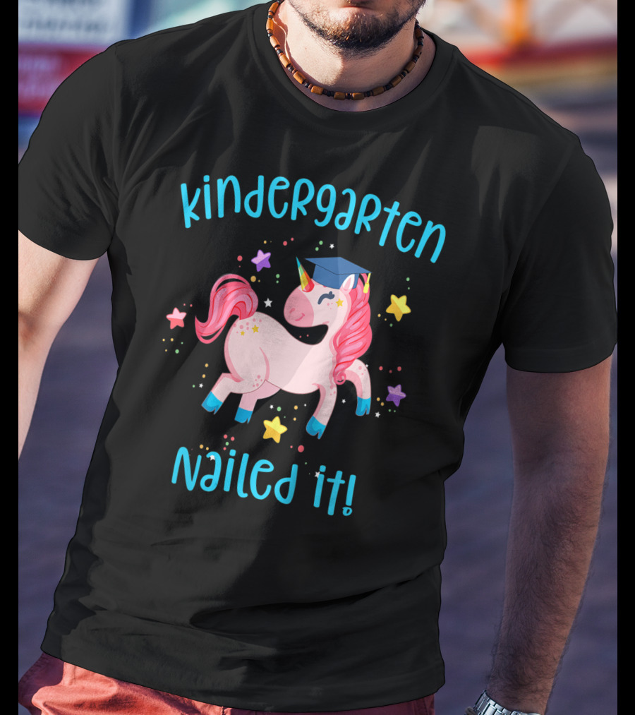 Kindergarten Nailed It Graduation Unicorn With Stars T-Shirt