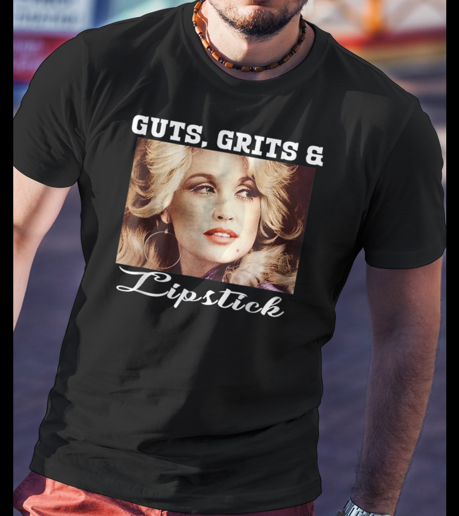 Guts Grits Lipstick Vintage Style Parton T-Shirt