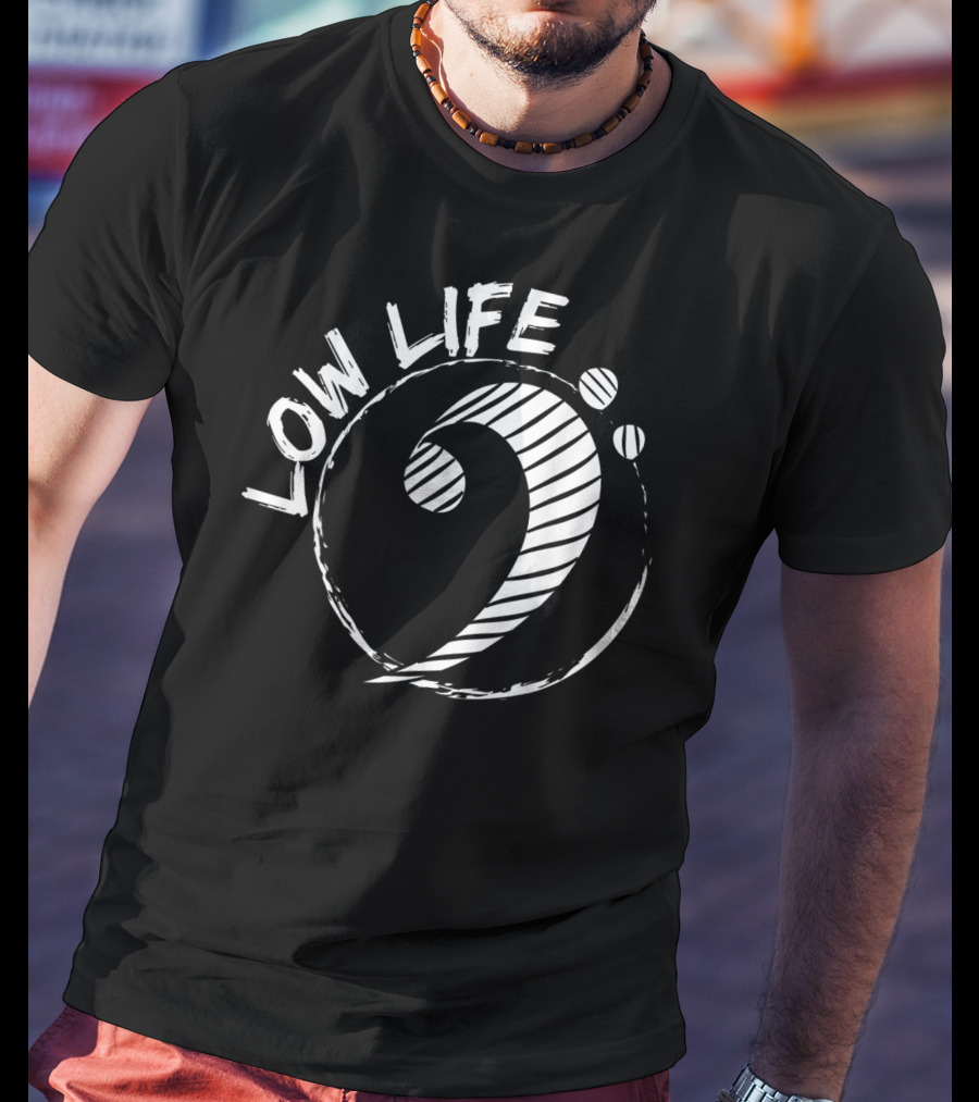 Low Life Clef Bass Clef Guitar Music Humor T-Shirt