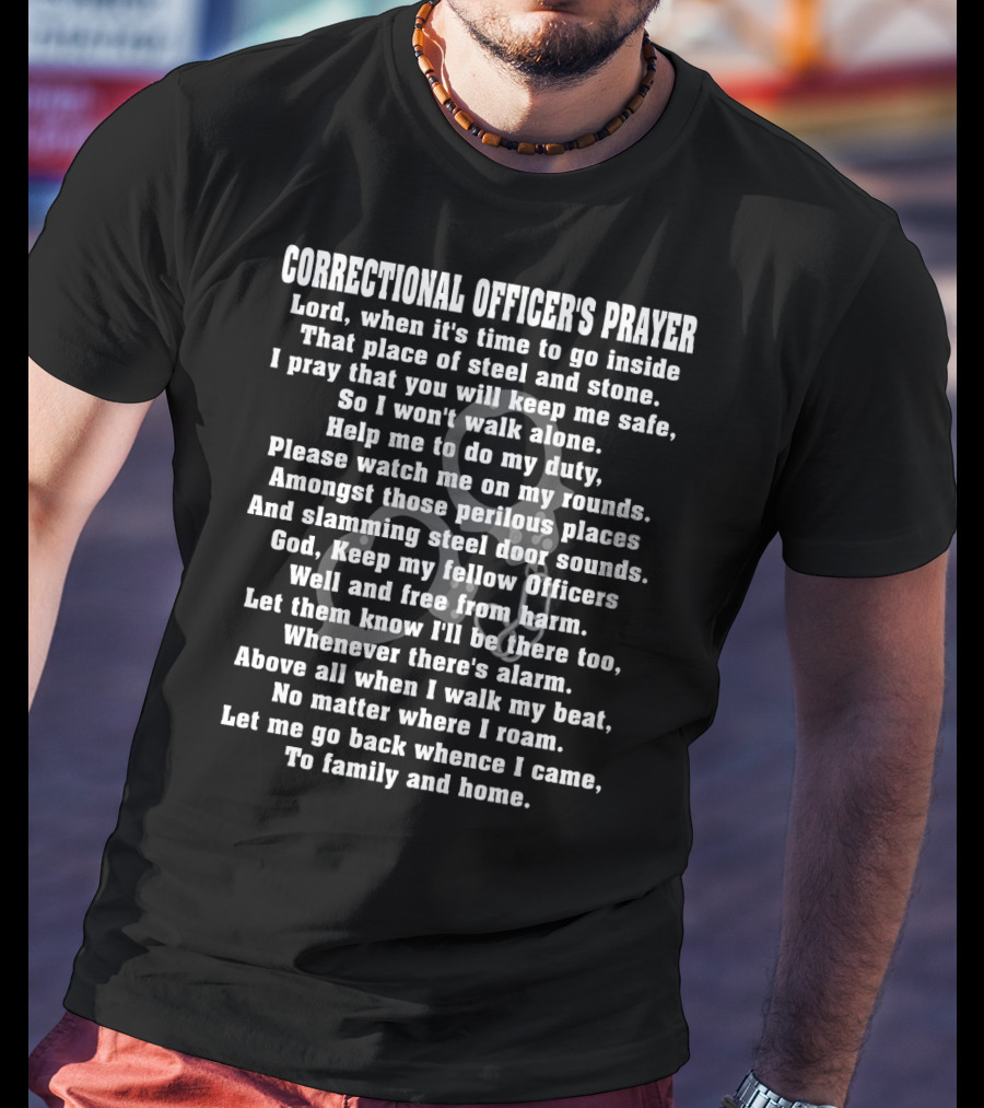 Correctional Officer's Prayer Steel Stone Duty Rounds Family Home T-Shirt