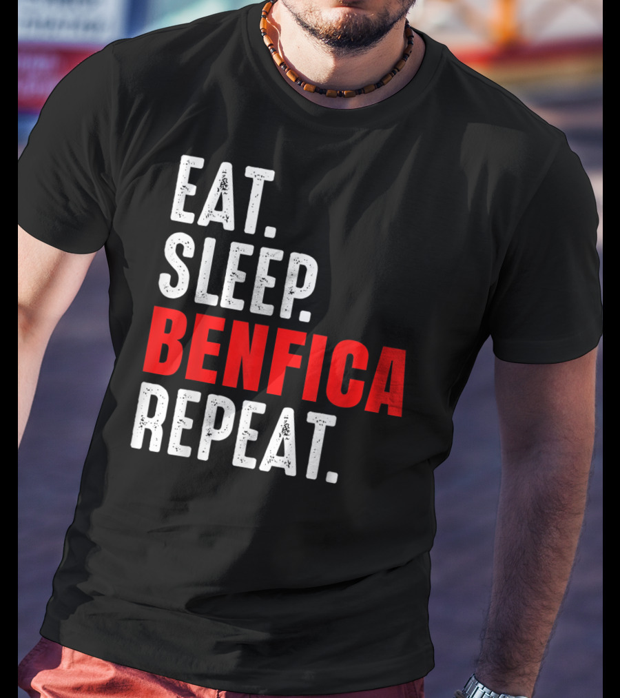 Eat Sleep BENFICA Repeat Soccer Football Fans Portugal T-Shirt