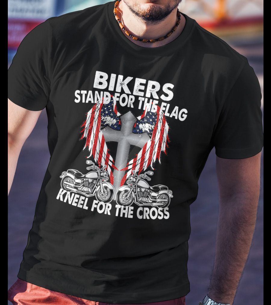 Bikers Stand For The Flag Kneel For The Cross Patriotic Memorial Day T-Shirt