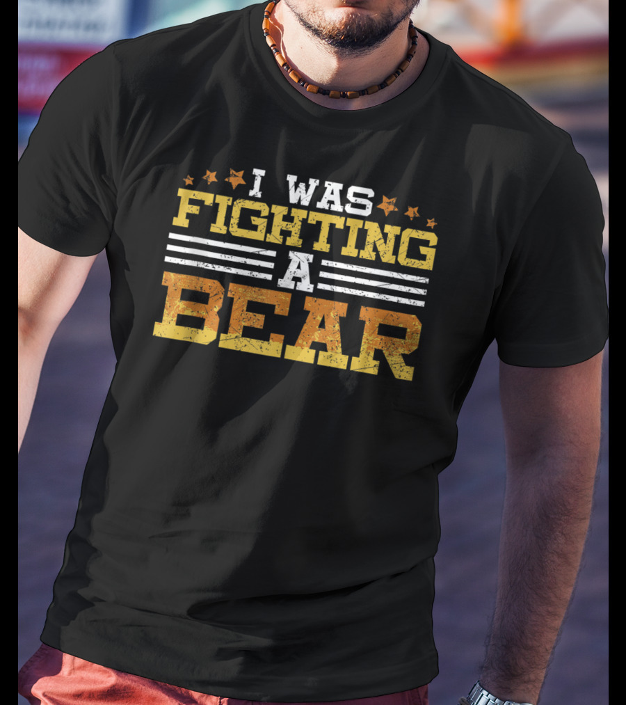 I Was Fighting A Bear Injury Recovery Humor T-Shirt