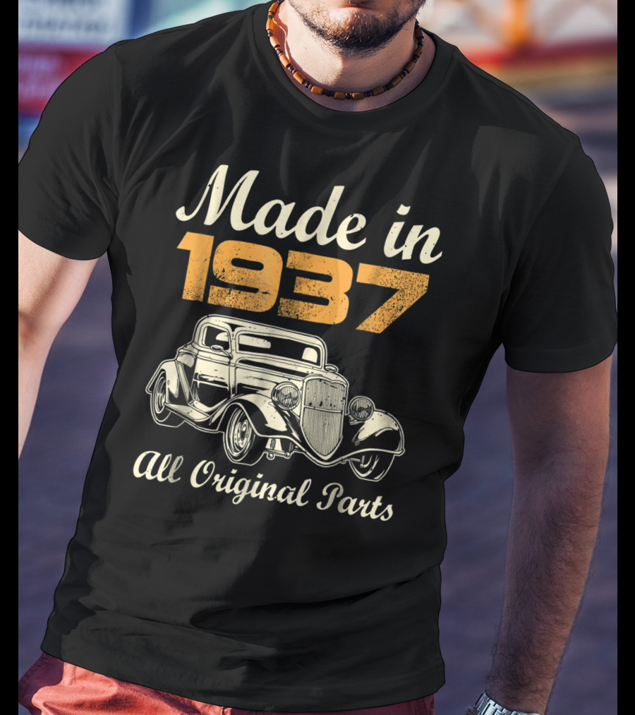 Made In 1937 All Original Parts Vintage Car 82nd Birthday T-Shirt