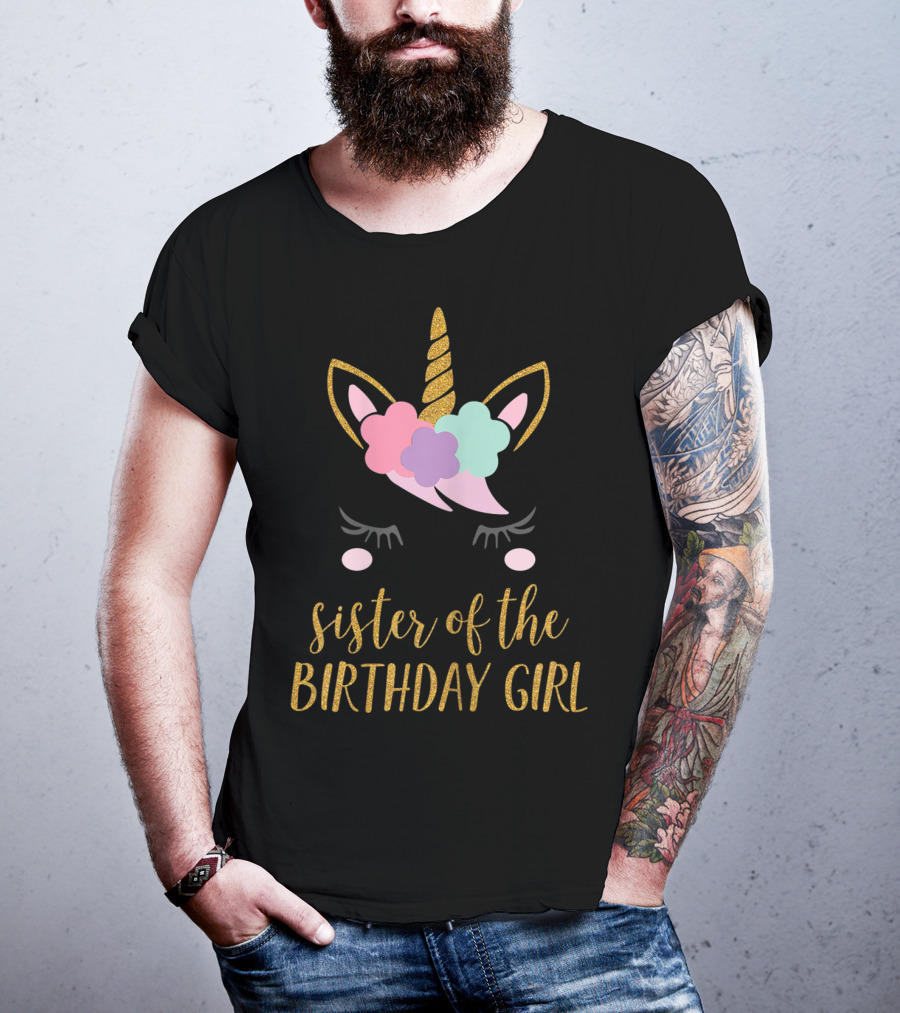 Sister Of The Birthday Girl Cute Unicorn T-Shirt