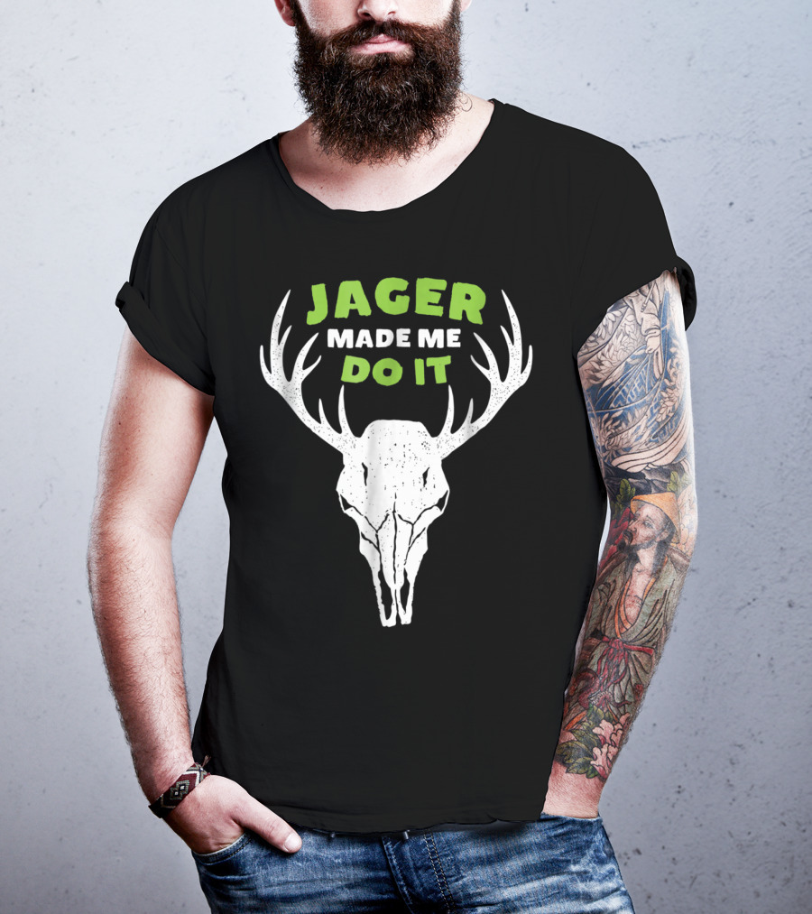 Jager Made Me Do It Funny Deer Antlers Skull T-Shirt