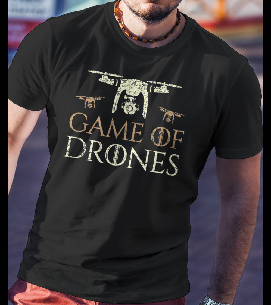 Game Of Drones Funny Drone Pilot Playful Drone T-Shirt