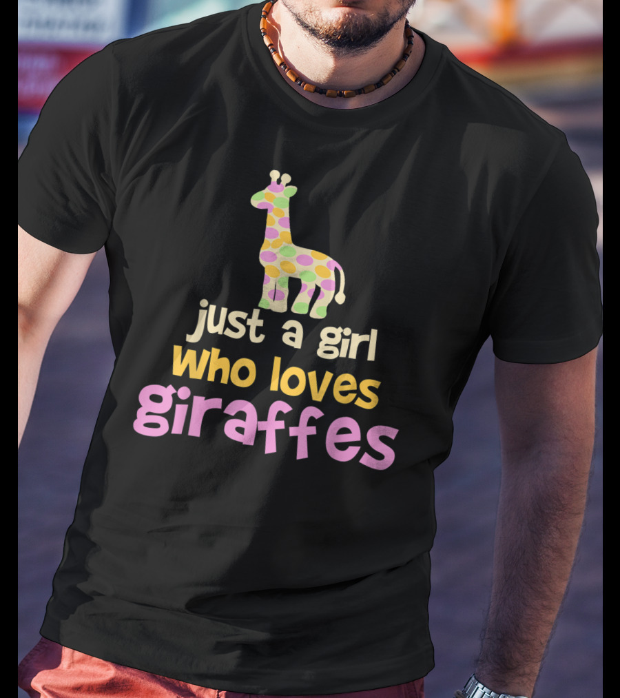 Just A Girl Who Loves Giraffes Safari Zoo Animal T-Shirt
