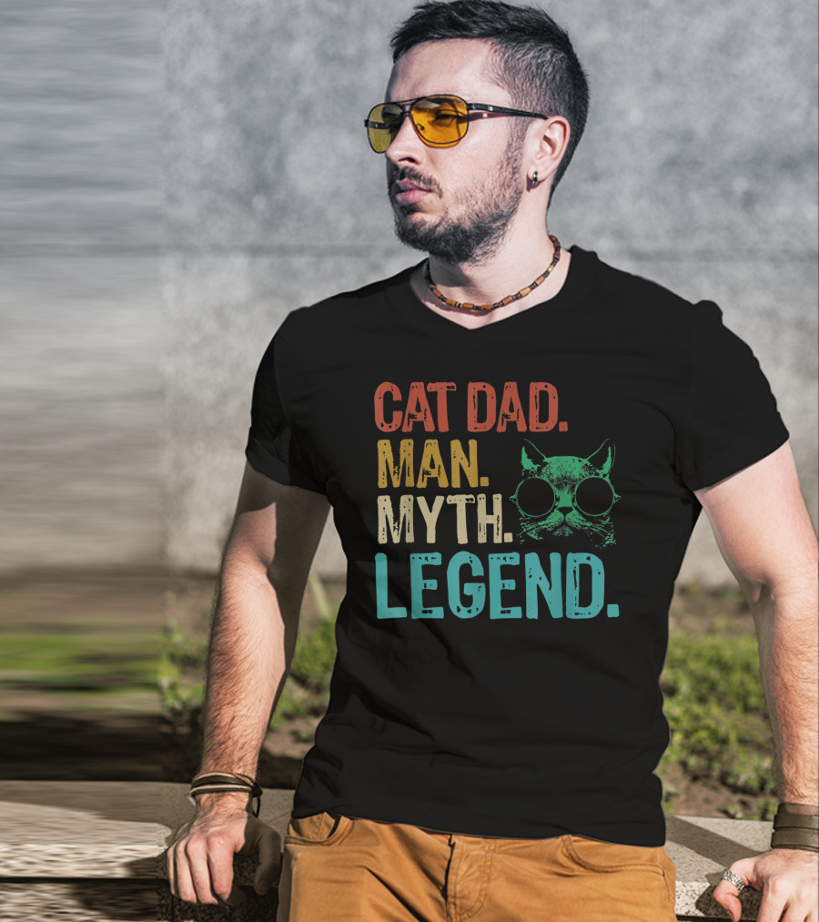 Cat Dad Man Myth Legend Cat Father Cat Lover Daddy T-Shirt