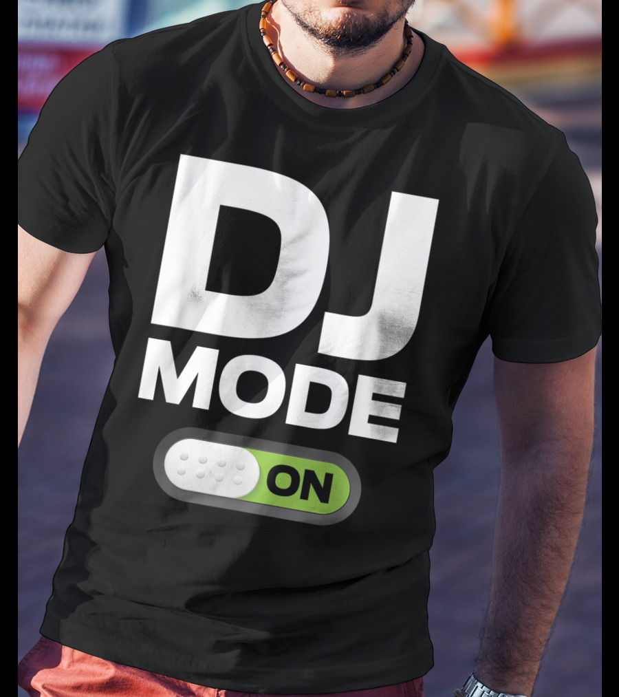 DJ Mode On Clothing For Disc Jockeys With Switch T-Shirt