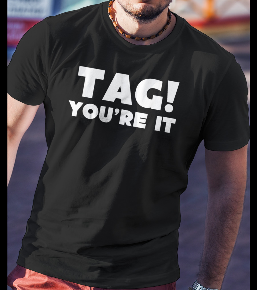 TAG You're It Fun Summer Teacher Vacation T-Shirt