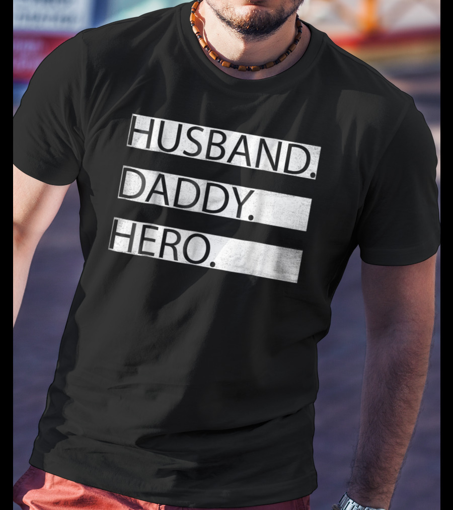 Husband Daddy Hero Number 1 Dad T-Shirt
