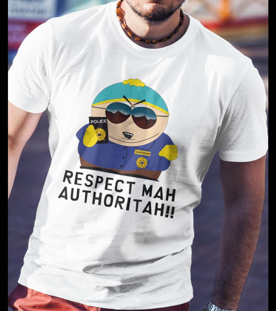 Cartman Police Respect Mah Authoritah T-Shirt