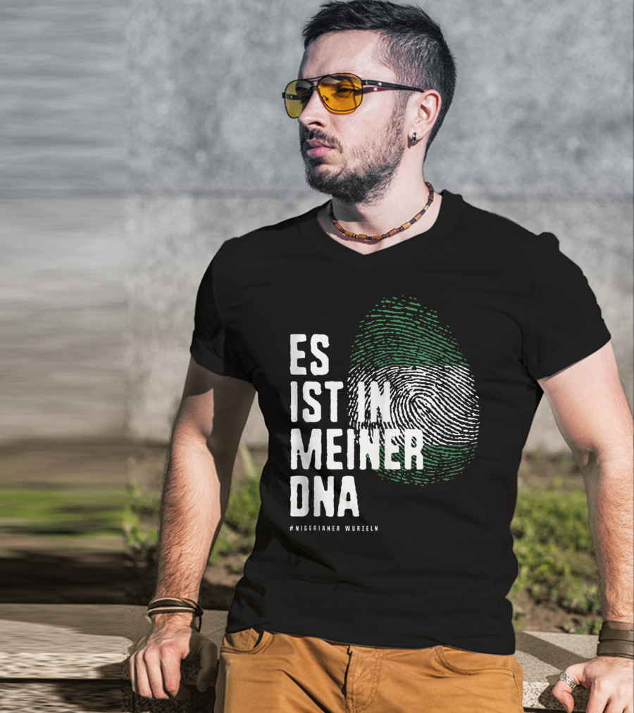 Es Ist In Meiner DNA Nigeria Flag #Nigerianer Wurzeln T-Shirt