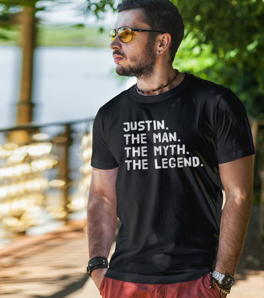 Justin The Man The Myth The Legend T-Shirt