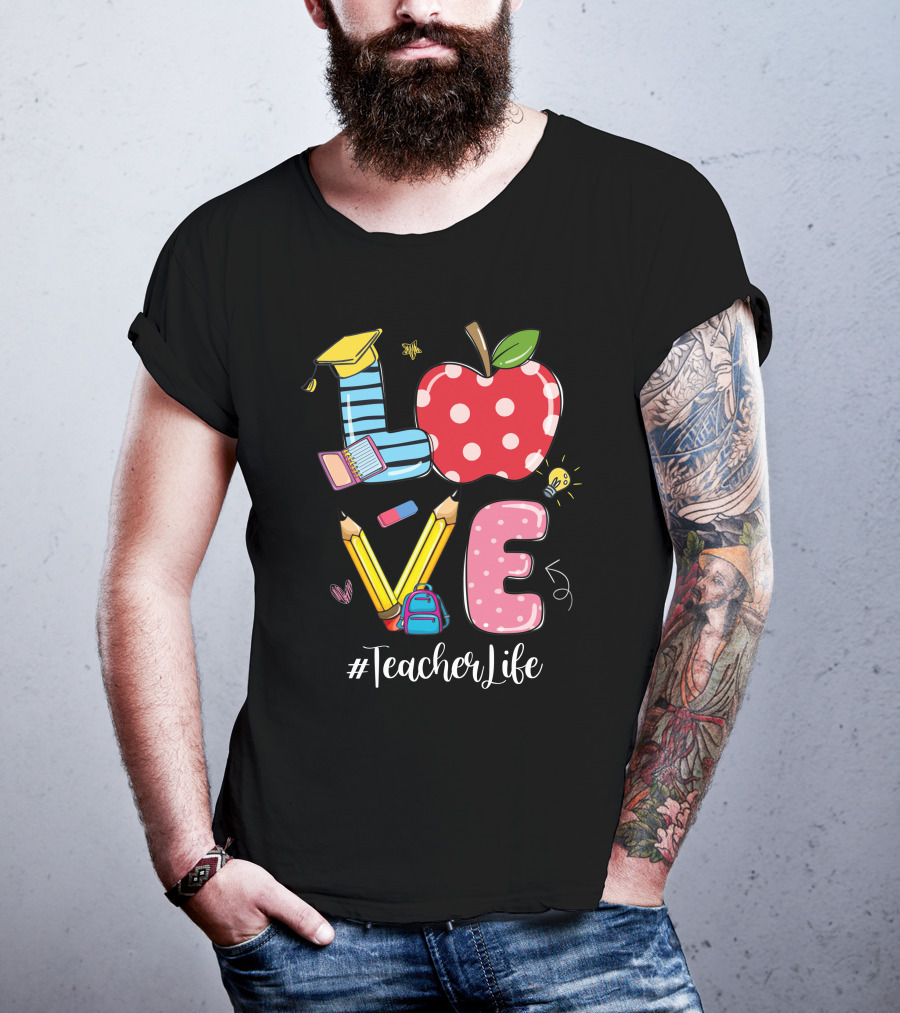 LOVE Apple Pencil Graduation Cap Teacher Life T-Shirt