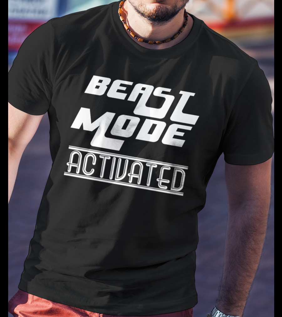 Beast Mode Activated Bold Athletic Motivation T-Shirt