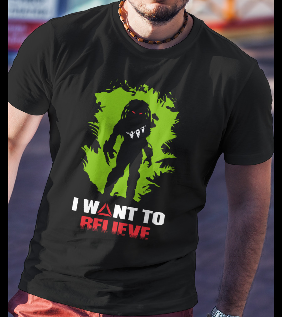 I Want To Believe Cazador De Hombres Predator T-Shirt