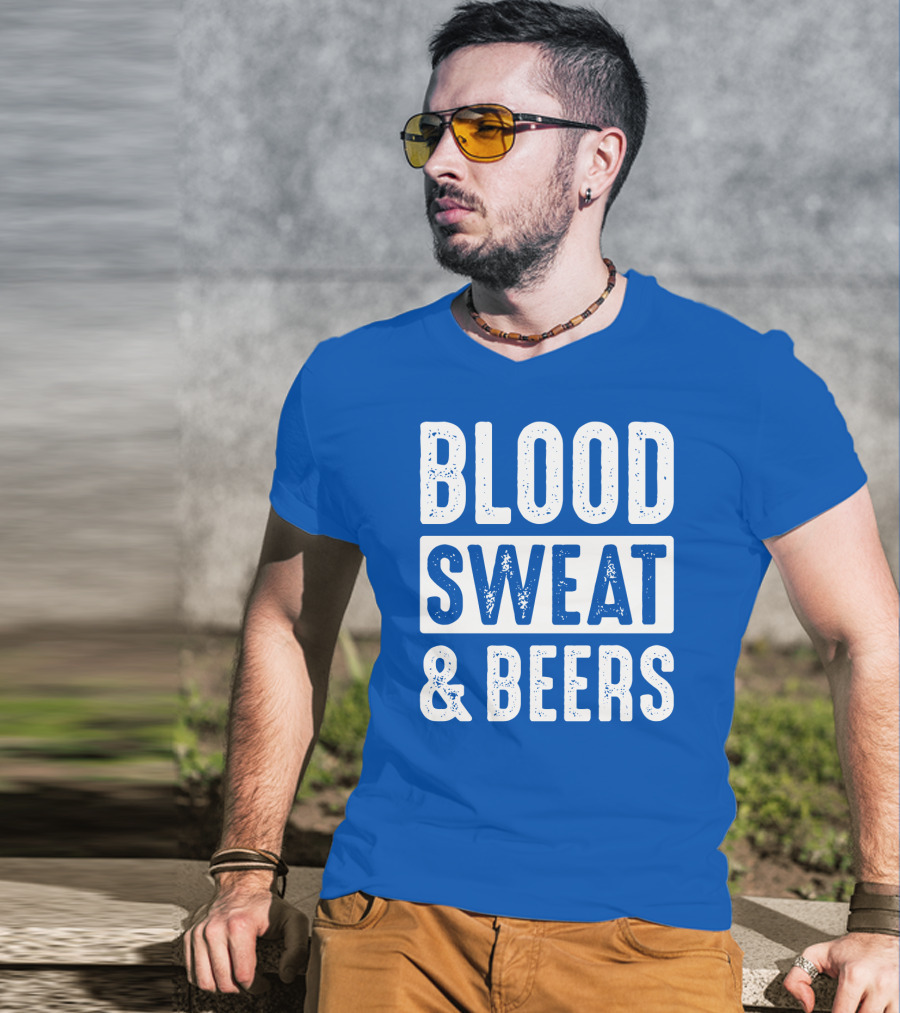 Blood Sweat And Beers T-Shirt