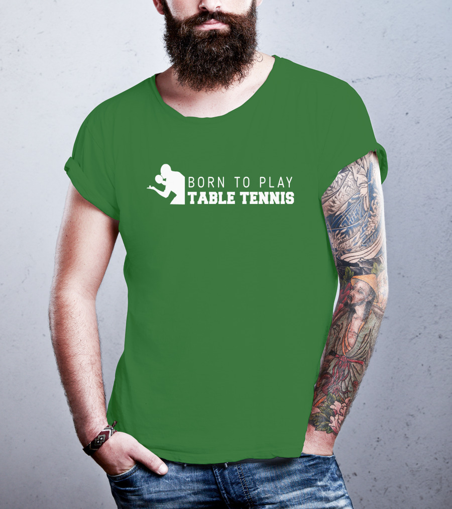 Born To Play Table Tennis Enthusiast T-Shirt