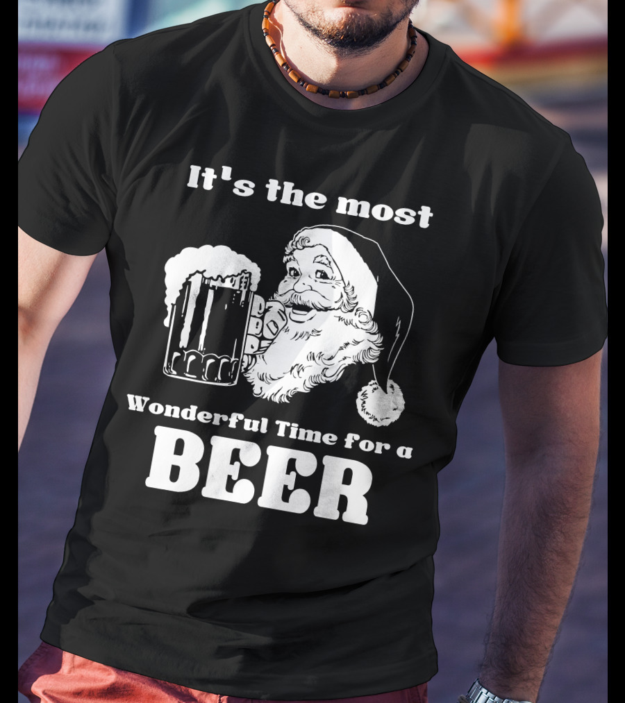 Christmas Santa It's The Most Wonderful Time For A Beer With Santa Hat And Mug Of Beer T-Shirt