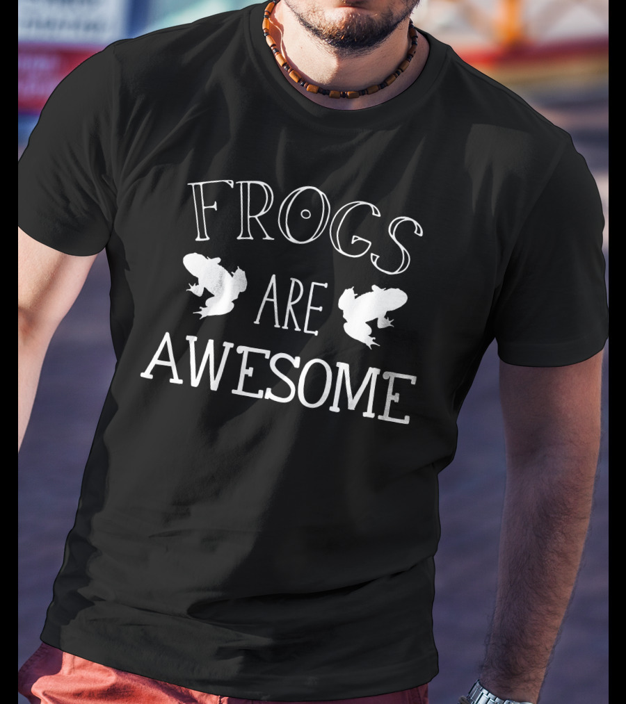 Frogs Are Awesome T-Shirt