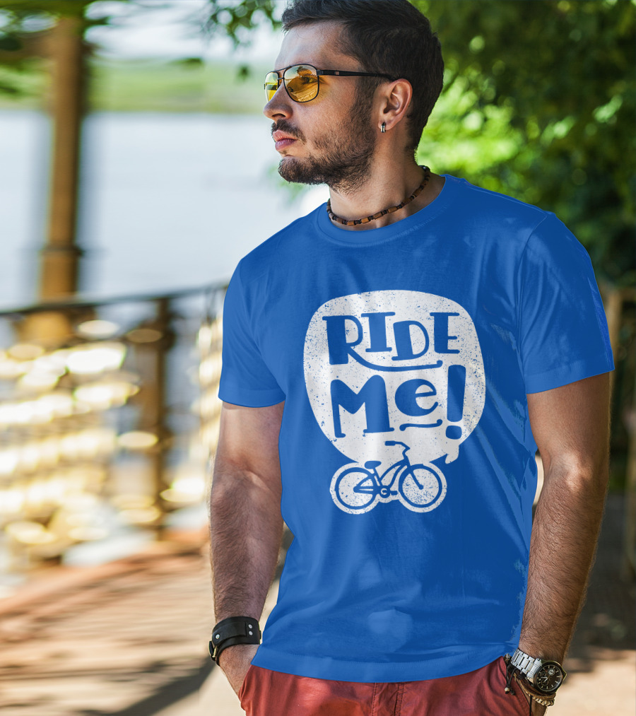 Ride Me Bicycle Enthusiast Fun T-Shirt