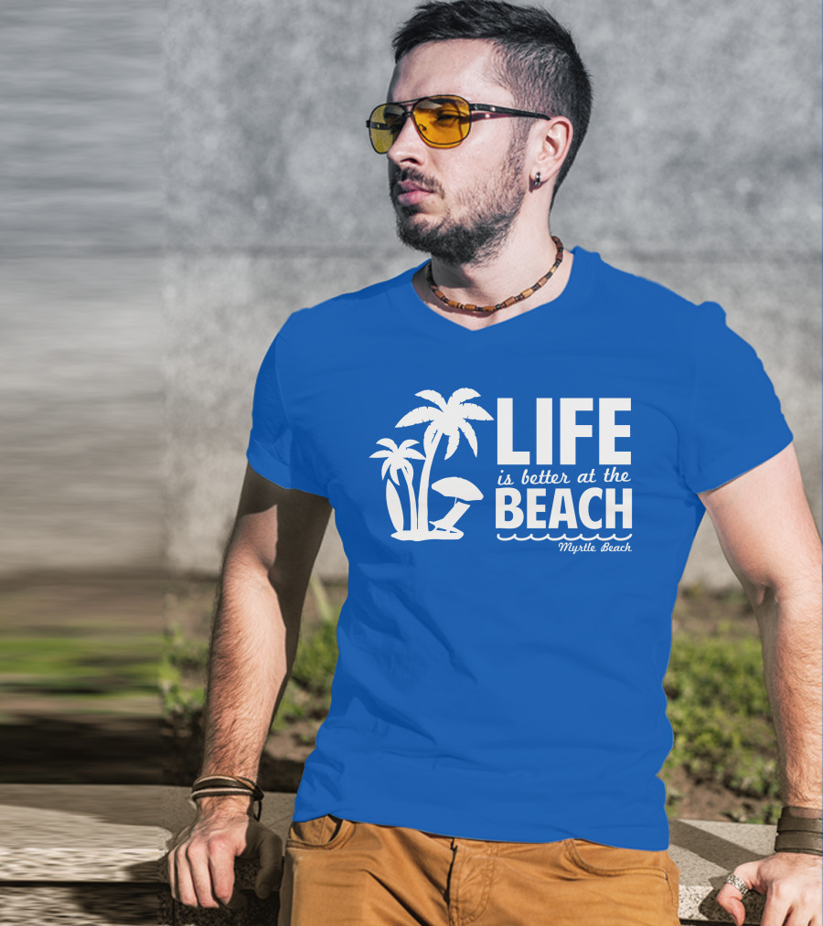 Life Is Better At The Beach Myrtle Beach Palms Umbrella Blue Background T-Shirt