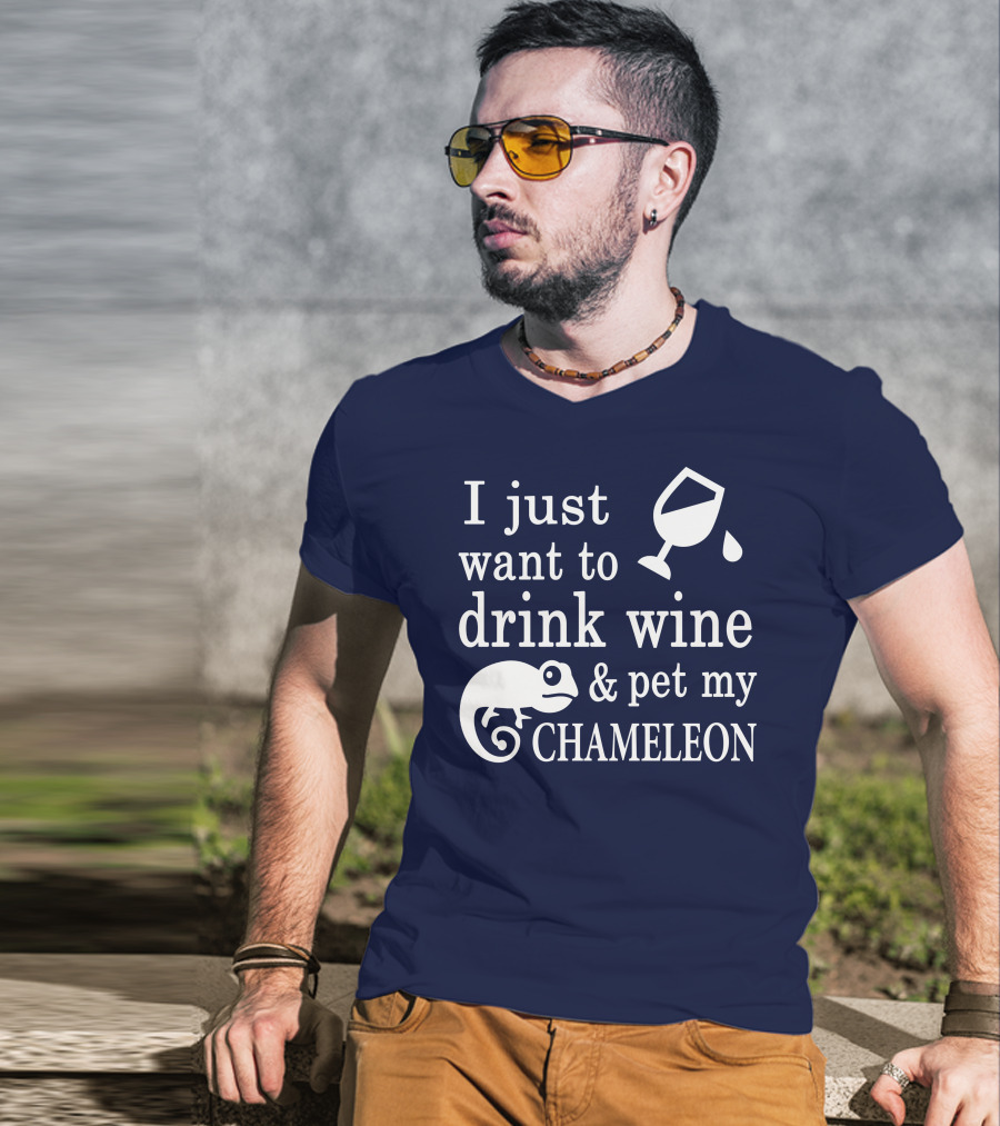 I Just Want To Drink Wine And Pet My Chameleon T-Shirt