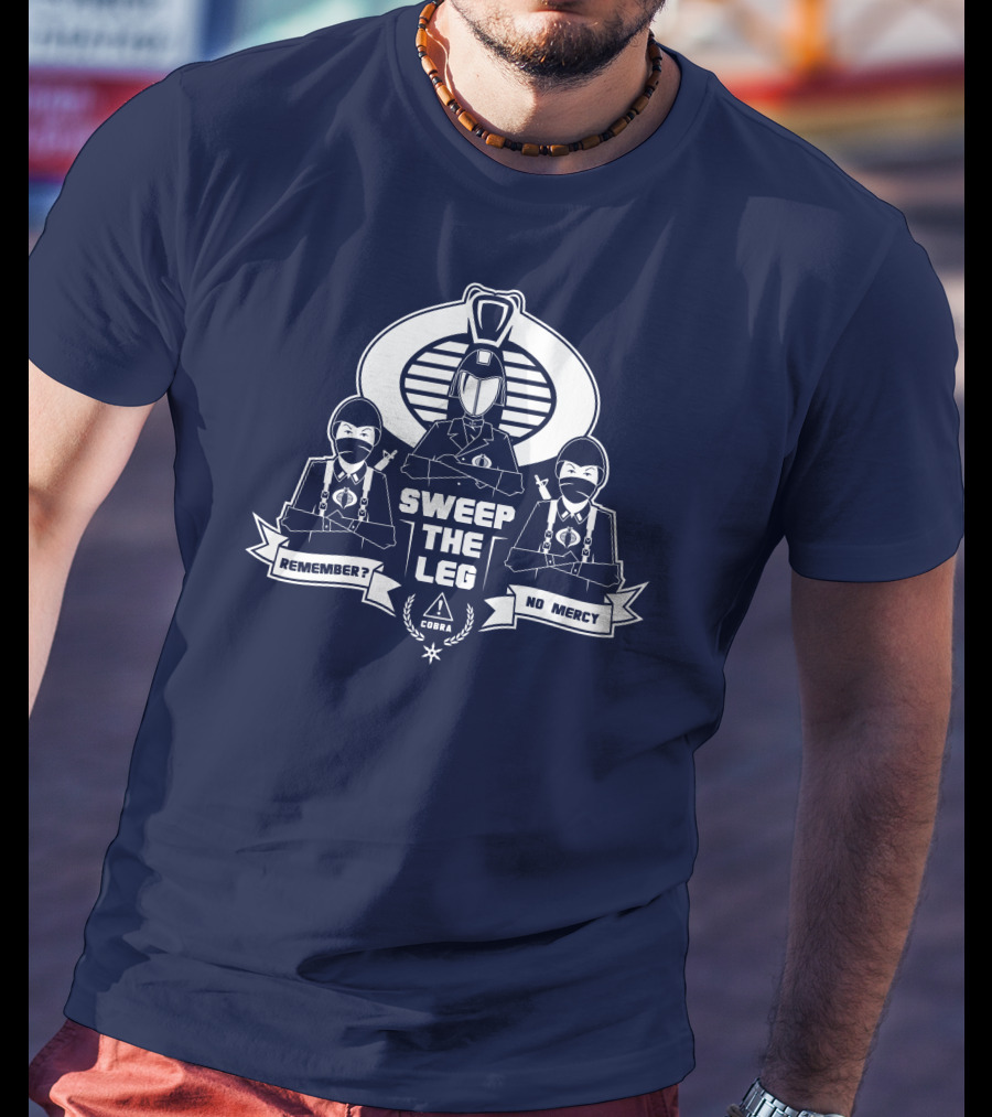Sweep The Leg Remember No Mercy Cobra T-Shirt