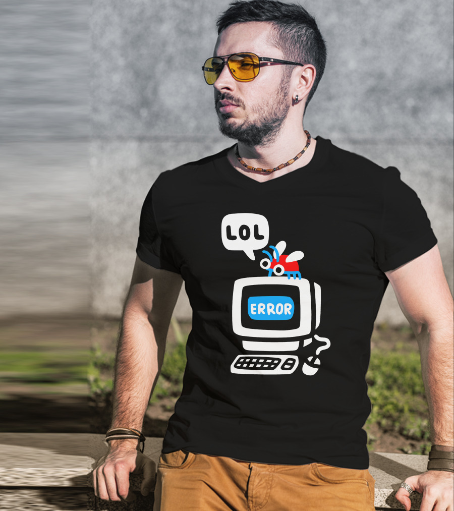 LOL Error Bug On Computer T-Shirt