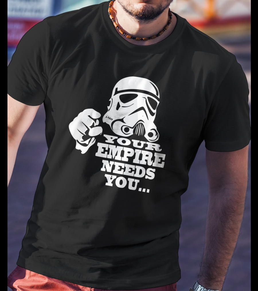 Your Empire Needs You Stormtrooper Recruitment T-Shirt